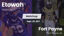 Matchup: Etowah  vs. Fort Payne  2017