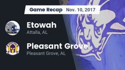 Recap: Etowah  vs. Pleasant Grove  2017