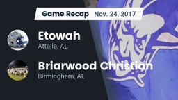 Recap: Etowah  vs. Briarwood Christian  2017