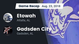 Recap: Etowah  vs. Gadsden City  2018