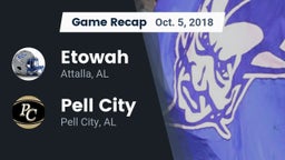 Recap: Etowah  vs. Pell City  2018