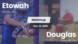Matchup: Etowah  vs. Douglas  2018
