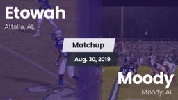 Matchup: Etowah  vs. Moody  2019