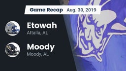 Recap: Etowah  vs. Moody  2019