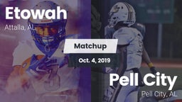 Matchup: Etowah  vs. Pell City  2019