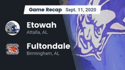 Recap: Etowah  vs. Fultondale  2020