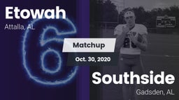 Matchup: Etowah  vs. Southside  2020