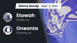 Recap: Etowah  vs. Oneonta  2021