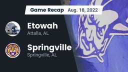 Recap: Etowah  vs. Springville  2022