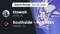 Recap: Etowah  vs. Southside  - Gadsden 2022