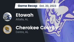 Recap: Etowah  vs. Cherokee County  2023