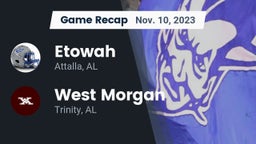 Recap: Etowah  vs. West Morgan  2023