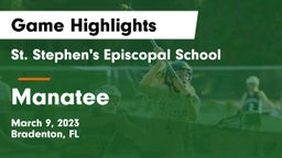 St. Stephen's Episcopal School vs Manatee  Game Highlights - March 9, 2023