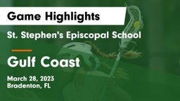 St. Stephen's Episcopal School vs Gulf Coast  Game Highlights - March 28, 2023