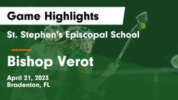 St. Stephen's Episcopal School vs Bishop Verot  Game Highlights - April 21, 2023