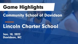 Community School of Davidson vs Lincoln Charter School Game Highlights - Jan. 18, 2022