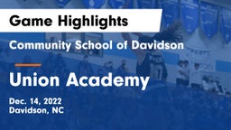 Community School of Davidson vs Union Academy  Game Highlights - Dec. 14, 2022
