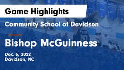 Community School of Davidson vs Bishop McGuinness  Game Highlights - Dec. 6, 2022