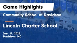 Community School of Davidson vs Lincoln Charter School Game Highlights - Jan. 17, 2023