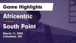 Africentric  vs South Point  Game Highlights - March 11, 2023