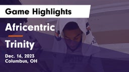 Africentric  vs Trinity  Game Highlights - Dec. 16, 2023