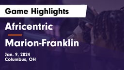 Africentric  vs Marion-Franklin  Game Highlights - Jan. 9, 2024