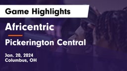 Africentric  vs Pickerington Central  Game Highlights - Jan. 20, 2024