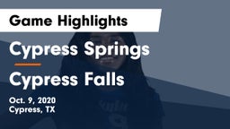 Cypress Springs  vs Cypress Falls  Game Highlights - Oct. 9, 2020