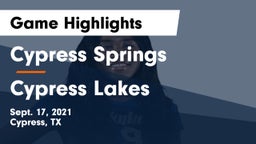Cypress Springs  vs Cypress Lakes  Game Highlights - Sept. 17, 2021