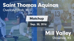 Matchup: St. Thomas Aquinas vs. Mill Valley  2016