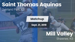 Matchup: St. Thomas Aquinas vs. Mill Valley  2018