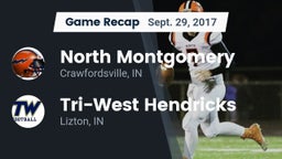 Recap: North Montgomery  vs. Tri-West Hendricks  2017