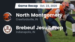 Recap: North Montgomery  vs. Brebeuf Jesuit Prep  2020