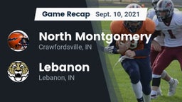 Recap: North Montgomery  vs. Lebanon  2021