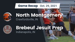 Recap: North Montgomery  vs. Brebeuf Jesuit Prep  2021