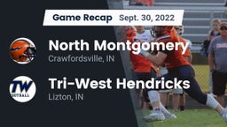 Recap: North Montgomery  vs. Tri-West Hendricks  2022