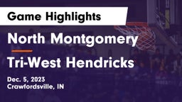 North Montgomery  vs Tri-West Hendricks  Game Highlights - Dec. 5, 2023