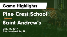 Pine Crest School vs Saint Andrew's  Game Highlights - Dec. 11, 2017