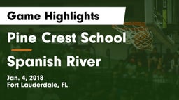 Pine Crest School vs Spanish River Game Highlights - Jan. 4, 2018