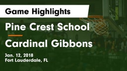 Pine Crest School vs Cardinal Gibbons  Game Highlights - Jan. 12, 2018