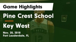 Pine Crest School vs Key West  Game Highlights - Nov. 20, 2018