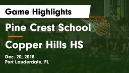 Pine Crest School vs Copper Hills HS Game Highlights - Dec. 20, 2018