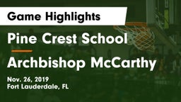 Pine Crest School vs Archbishop McCarthy  Game Highlights - Nov. 26, 2019