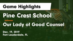 Pine Crest School vs Our Lady of Good Counsel  Game Highlights - Dec. 19, 2019