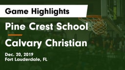 Pine Crest School vs Calvary Christian  Game Highlights - Dec. 20, 2019