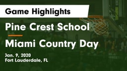 Pine Crest School vs Miami Country Day  Game Highlights - Jan. 9, 2020
