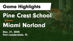 Pine Crest School vs Miami Norland  Game Highlights - Dec. 21, 2020