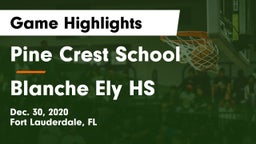 Pine Crest School vs Blanche Ely HS Game Highlights - Dec. 30, 2020