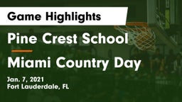 Pine Crest School vs Miami Country Day  Game Highlights - Jan. 7, 2021