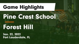 Pine Crest School vs Forest Hill  Game Highlights - Jan. 22, 2022